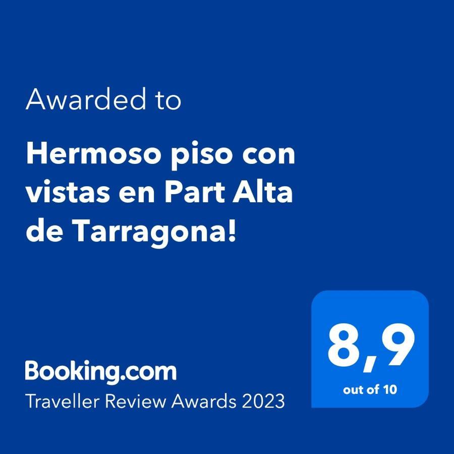 Hermoso Piso Con Vistas En Part Alta De Tarragona! Apartman Kültér fotó